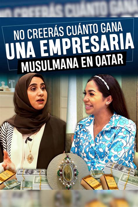 ¿Cuánto gana una empresaria musulmana en Qatar? | ¿Cuánto gana una