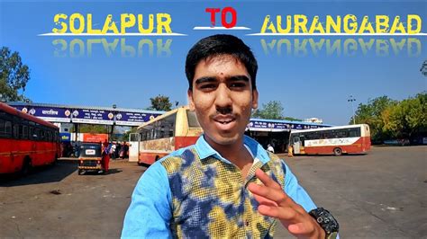 Solapur To Chhatrapati Sambhaji Nagar By Lalpari Solapur To