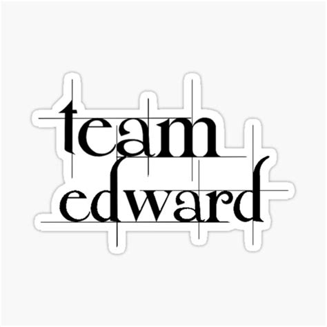 Team Edward Sticker For Sale By Lindsalexandra Redbubble