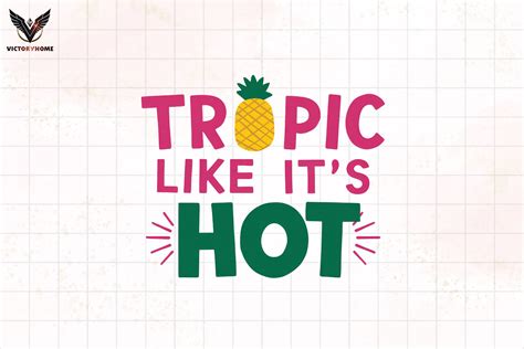 Tropic Like It s Hot Clipart PNG Gráfico por VictoryHome Creative Fabrica