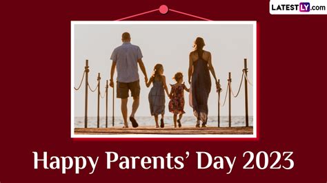 Festivals Events News Wish Happy Parents Day 2023 With Quotes And