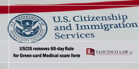 USCIS Removes 60 Day Rule For The Green Card Medical Exam Form