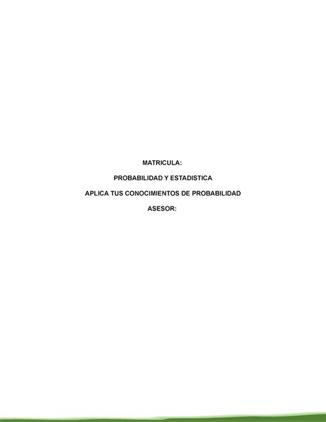 Probabilidad Matricula Probabilidad Y Estadistica Aplica Tus