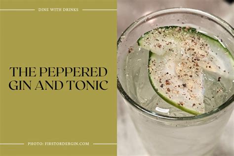 31 Gin And Tonic Cocktails To Quench Your Thirst This Summer Dinewithdrinks