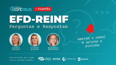Efd Reinf Perguntas E Respostas - PLANTÃO CONTNEWS 💬 EFD-Reinf - Perguntas e Respostas - YouTube
