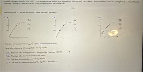 Solved Consider The Position Function S T −16t2 120t