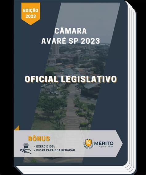 Apostila Oficial Legislativo Câmara Avaré SP 2023 Mérito Apostilas