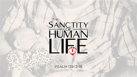 Sanctity Of Human Life Sunday Psalm 139 13 18 Mark Farrow YouTube