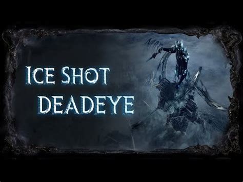 Ice shot Deadeye [3.10] - POE Build : PathOfExileBuilds