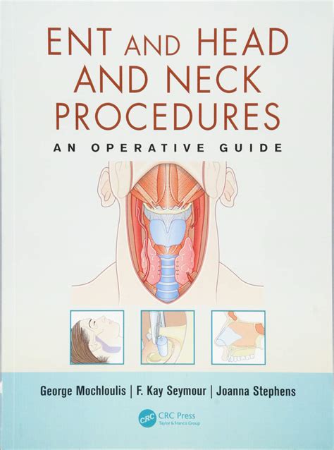 Buy ENT AND HEAD AND NECK PROCEDURES AN OPERATIVE GUIDE (PB 2014) Book