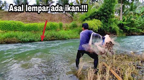 Jala Ikan Di Sungai Tempat Baru Di Luar Dugaan Hasilnya