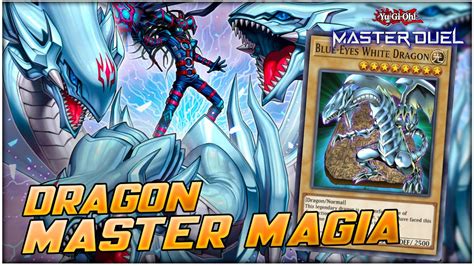 Dragon Master Magia Ft Blue Eyes Deck Post The Masters Saga Yu Gi Oh