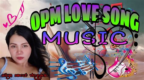 Opm Nonstop Slowjam Tagalog Remix Love Song🎶🎶nakaka Inlove Na Mga Tugtugin🎵🎸🎧🎼🎤 Youtube