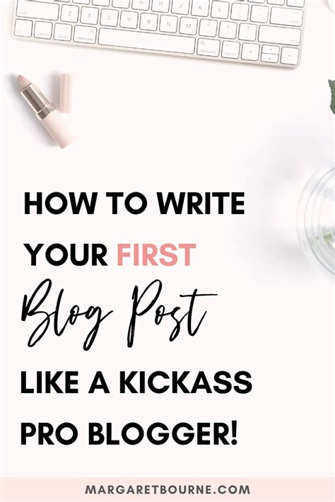 How To Write Your First Blog Post