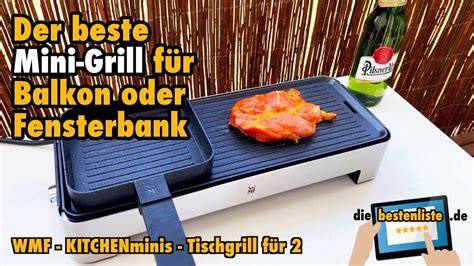 Mini Grill Im Test Der Beste Grill F R Balkon Oder Fensterbank Wmf