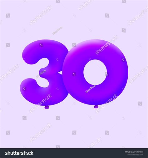 Purple 3d Number 30 Balloon Realistic Stock Vector Royalty Free 2043514877 Shutterstock