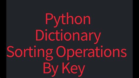 3 How To Sort Dictionary By Keys Python Pythonprogramming Dictionary Pythontutorial Youtube