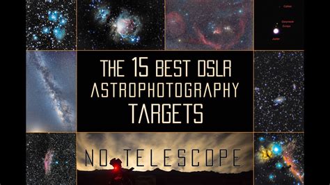 Dslr Astrophotography The Best Targets Without A Telescope Youtube