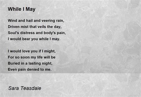 While I May While I May Poem By Sara Teasdale