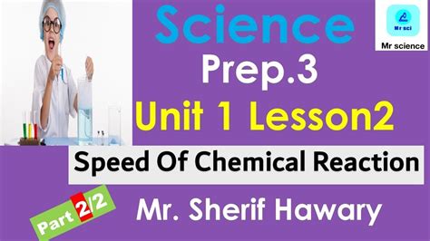 Science Prep3 Unit 1 Lesson 2 P 22 Speed Of Chemical