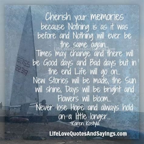 Cherish Your Memories Quotes Quotesgram