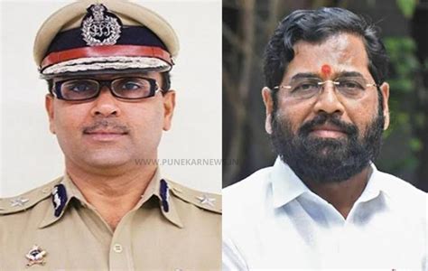 Cm Eknath Shinde Lauds Pune Police Commissioner For Crackdown On