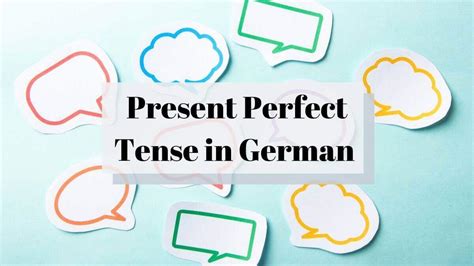 German Perfect Tense With A List Of 100 Common Past Participles All About Deutsch