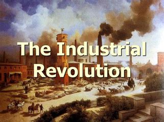 Causes and Effects - The Industrial Revolution