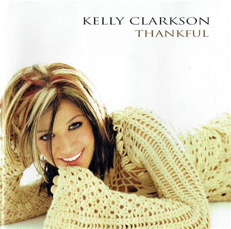 Kelly Clarkson Thankful Sonopress Arvato Pressing CD Discogs