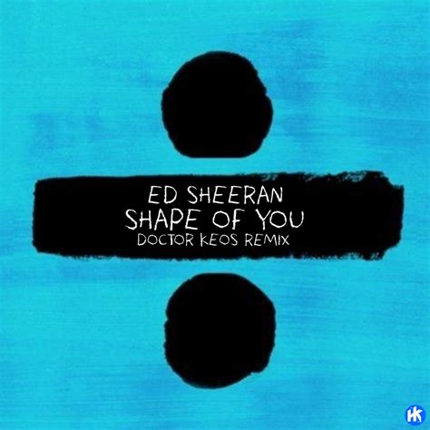 Ed Sheeran - Shape of You MP3 Download | HipHopKit