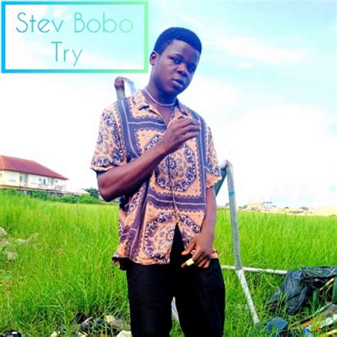 Try Single By Stev Bobo Spotify