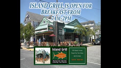 Island Grill Restaurant In Ocean City Nj Breakfast Seafood Steaks Lobsters Youtube