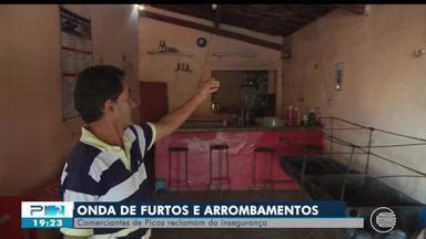 Pitv Edi O Comerciantes De Picos Reclamam Dos Constantes Furtos E