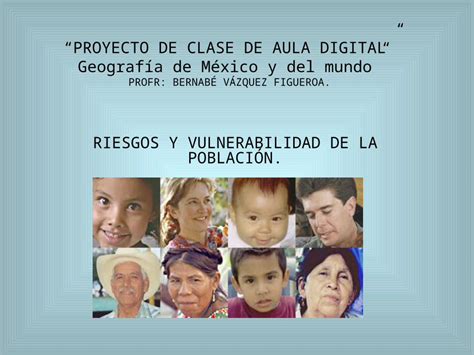 Ppt Proyecto De Clase De Aula Digital Geograf A De M Xico Y Del