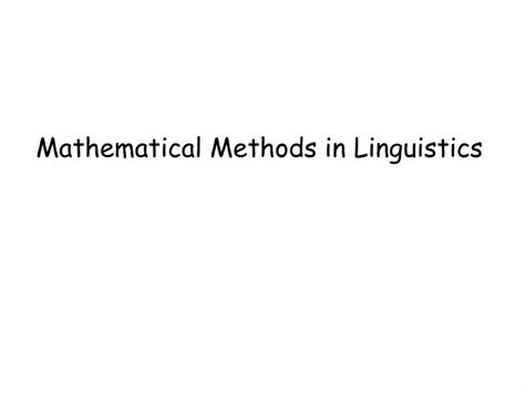 Ppt Mathematical Methods In Linguistics Powerpoint Presentation Free