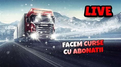 LIVE EURO TRUCK SIMULATOR 2 FACEM CURSE IMPREUNA CU ABONATII