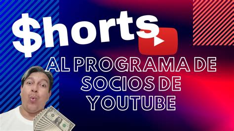 Gana Dinero Con Shorts De Youtube Programa De Socios De Youtube