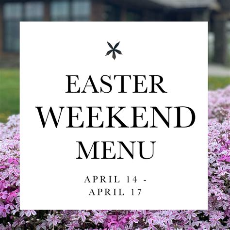 Easter Weekend Menu - Laurentia Vineyard and Winery