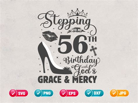 Stepping Into My Th Birthday Svg Png Gods Grace And Mercy Etsy