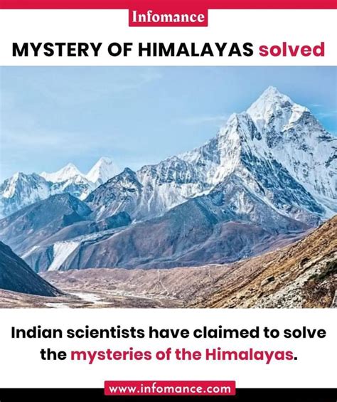 Infomance Mystery Of Himalayas Solved Indian Scientists Have Claimed To