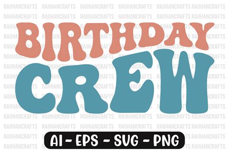 Birthday Crew Retro Wavy Svg Graphic By RaiihanCrafts Creative Fabrica