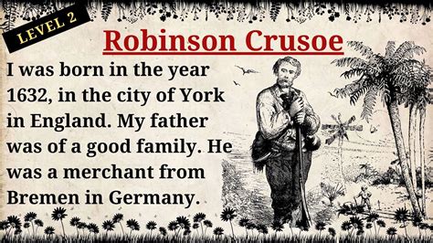 Improve Your English English Story Robinson Crusoe Level