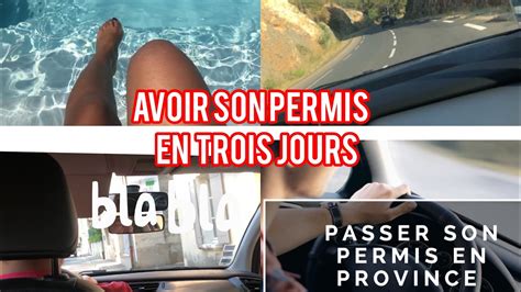 Passer Son Permis En Province Jai Eu Mon Permis En 3 Jours Parti1