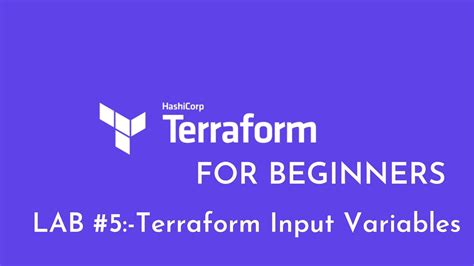 Lab 5 Terraform Input Variables How To Use Terraform Input Variables Terraform Variables