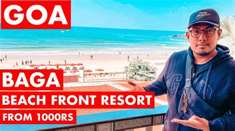 Goa Baga Beach Front Resort From Rs Larios Beach Holidays