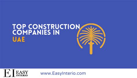 Top 10 Best Construction Companies In Uae2023