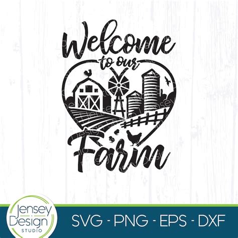 Welcome To Our Farm Svg Farmhouse Sign Png Chickens Farmer Etsy