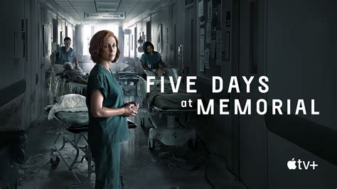 Five Days at Memorial - Today Tv Series