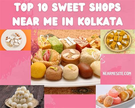 Top 10 Sweet Shops Near Me In Kolkata