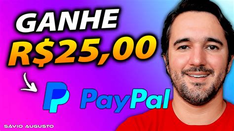 Ganhe R 25 00 No Paypal Sem Fazer Nada Melhor Site Para Ganhar Dinheiro